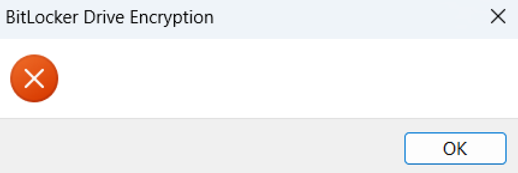 bitlocker error message with no error message